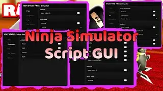 [DISCONTUNUED!] ROBLOX NINJA SIMULATOR SCRIPT GUI | VERY OP FEATURES | PASTEBIN 2021