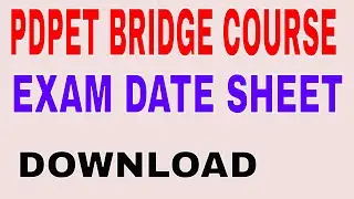 PDPET  BRIDGE  COURSE EXAM DATE
