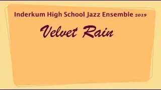 IHS Jazz Ensemble 2019: Velvet Rain