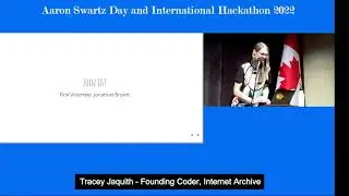 Tracey Jaquith - Aaron Swartz Day 2022