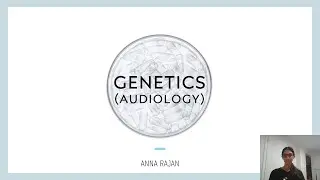 Audiology + Genetics: Understanding DNA, Mutations & Chromosomes