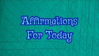 Affirmations For Today:  Scripture card & Affirmation Quote 