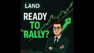 LAND Is it ready to rumble?  Price surge?