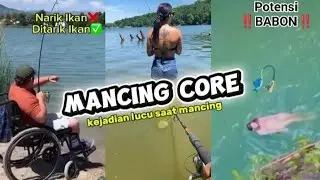 KELAKUAN LUCU WARGA BUMI KETIKA MANCING! || KOMPILASI VIDEO MANCING CORE 
