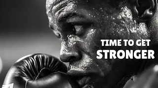 Time to Get Stronger - Motivational Speech 💪