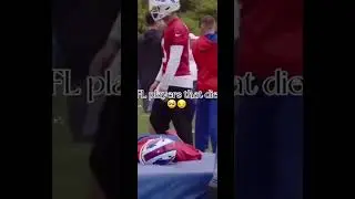 NFL players who died💔