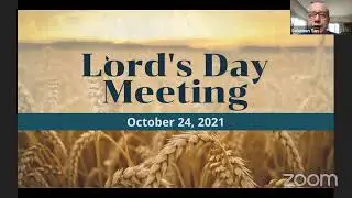 Online Lord's Table Meeting (Oct 24, 2021)