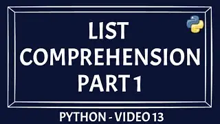 Python List Comprehension | List Comprehensions Python | List Comprehension For Beginners | Part 1