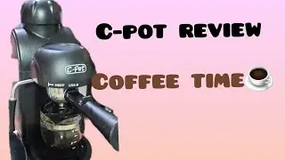 Making Coffee using C-pot