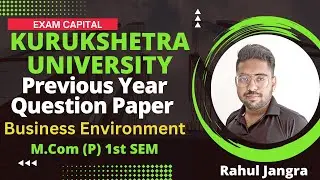 Kuk M.Com 1st Sem Previous Year Paper | Business Environment | M.Com |Kurukshetra University|EC RJ