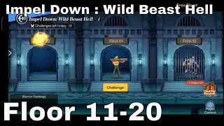 Impel Down : Wild Beast Hell Floor 11-20 ► New World: Vigour Voyage  | One Piece