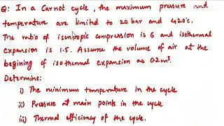 Problem on Carnot cycle, Thermodynamics, Thermal Engineering