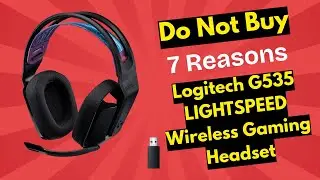 STOP! Don&rsquo;t Buy the Logitech G535 LIGHTSPEED Wireless Gaming Headset Before Watching This!