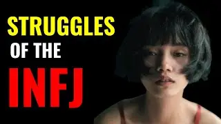 Why the INFJ Struggles and How to Overcome Them