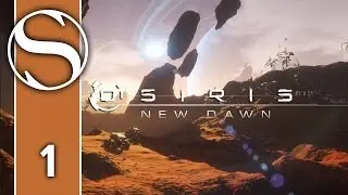 OSIRIS: NEW DAWN - Let's Play Osiris New Dawn / Osiris New Dawn Gameplay - Part 1