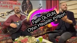 Fatih OLGUN 2023 / Oyun Havaları Potpori / KIRIKKALE CANLI MÜZİK