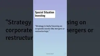 Insights for Financial Literacy Special Situation Investing