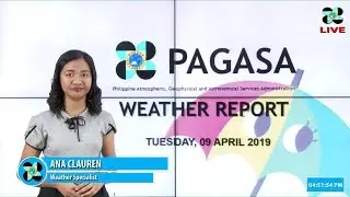 Public Weather Forecast Issued at 4:00 PM April 9, 2019