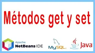 🌐 Programación en Java con NetBeans 🔴 Métodos Get y Set