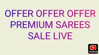 💥💥💥offer offer offer Sale sarees live booking no 8999528772