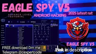Eagle Spy V5 Android | Awareness Before You Ruin Your Future  Android Full Control RAT ! FREE TOOL