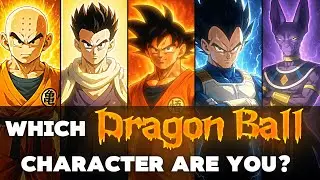 Which Dragon Ball Character Are You? | Psychology Personality Quiz