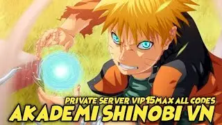 Akademi Shinobi VN NTBGame P-Server Vip15max & Redeem all Gift Codes