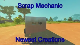 Scrap Mechanic Marvels: Big Timer, Bearing, and More | Latest Creations
