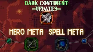 DAYS BYGONE 24420 | HERO, SPELL AND STACKING META | DARK CONTINENT UPDATES | DBG AUGUST 2025 UPDATES