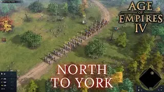 Age Of Empires 4 - NORTH TO YORK (Hard)