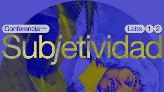 &iquest;Qu&eacute; es la Subjetividad? - Clase Abierta [Por Mane Tatulyan]