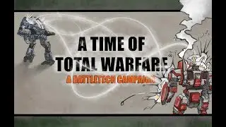 Battletech: Total Warfare - One Shot Part 1