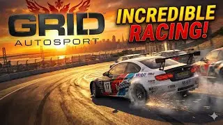 Grid Autosport - You Won't Find A Better Racing Game!