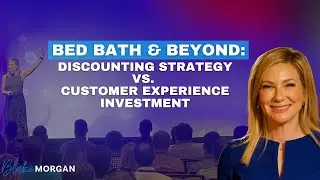 Bed Bath & Beyond: Discounting Strategy vs. Customer Experience Investment