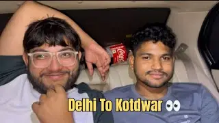 📍Delhi से मेहमान आये | घुमाने के लिये लेके गए | Full Masti 😍
