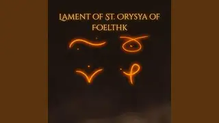 Lament of St. Orysya of Foelthk