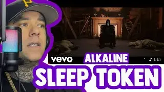 Rapper FIRST TIME REACTION to Sleep Token - “Alkaline”