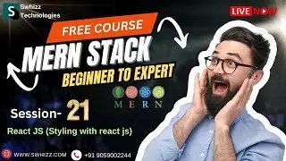 21 React JS (Styling with react js) MERN Stack Tutorial  By Swhizz Technologies