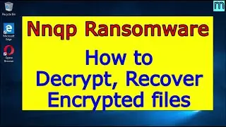 Nnqp virus (ransomware). How to decrypt .Nnqp files. Nnqp File Recovery Guide.