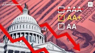 Why did Fitch downgrade US credit rating to AA+?