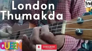 London Thumakda | Ym Ukulele Lessons | Like & Subscribe Now If Liked Video,