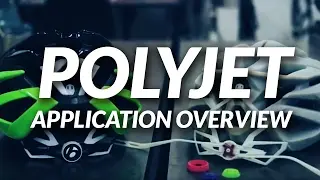 Polyjet 3D Printing Application Overview