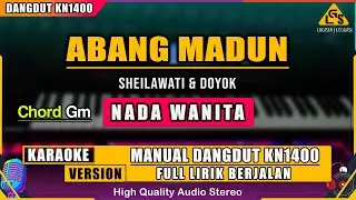 ABANG MADUN - SHEILAWATI & DOYOK KARAOKE DANGDUT ORIGINAL KN1400