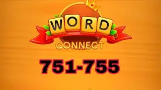 WORD CONNECT level 751 752 753 754 755