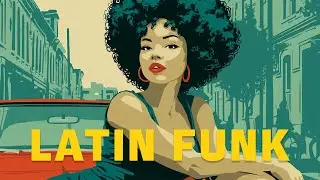 Latin Funk Mix | Vibrant Festival Energy & Confident Style