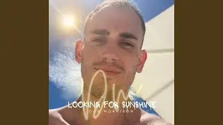 Looking for Sunshine