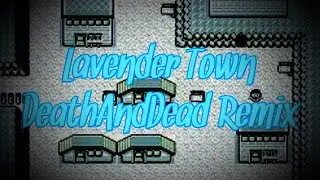 Lavender Town (DeathAndDead Remix) [Colorbass]
