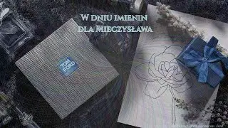 W dniu imienin dla Mieczysława
