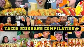 TACOS MUKBANG COMPILATION |ASMR EATING CRUNCHY TACOS |🌮🌮🤤🤤