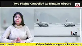 Two Flights Cancelled at Srinagar Airport